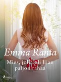 Mies, jolla oli liian paljon rahaa (eBook, ePUB)