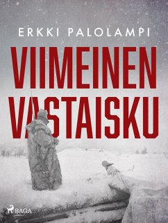 Viimeinen vastaisku (eBook, ePUB) - Palolampi, Erkki