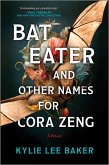 Bat Eater and Other Names for Cora Zeng (eBook, ePUB)