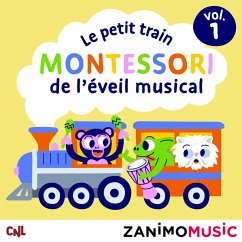 Cover Le petit train Montessori de l'éveil musical - Vol. 1 (MP3-Download)