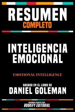 Cover Resumen Completo - Inteligencia Emocional (Emotional Intelligence) - Basado En El Libro De Daniel Goleman (eBook, ePUB)