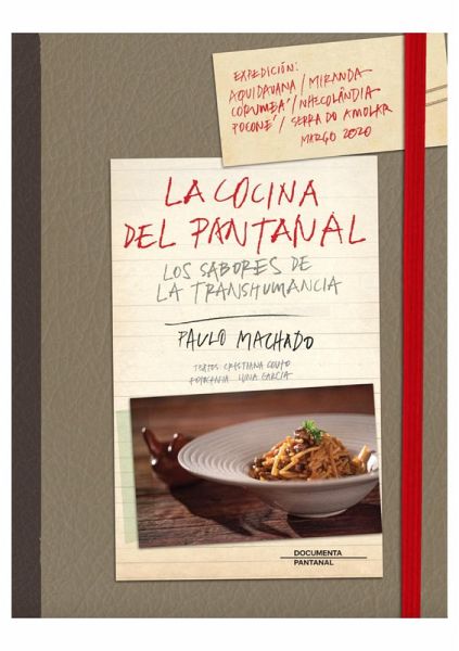 La Cocina Del Pantanal (eBook, ePUB) La Cocina Del Pantanal (eBook, ePUB)