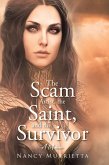The Scam Artist, the Saint, and the Survivor (eBook, ePUB)