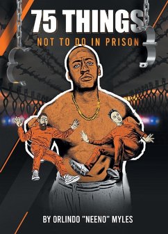 Cover 75 Things NOT to Do in Prison (eBook, ePUB)