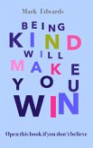 Being Kind Will Make You Win (eBook, ePUB)
