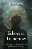 Echoes of Tomorrow (eBook, ePUB) Echoes of Tomorrow (eBook, ePUB)