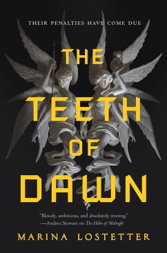 The Teeth of Dawn (eBook, ePUB) - Lostetter, Marina