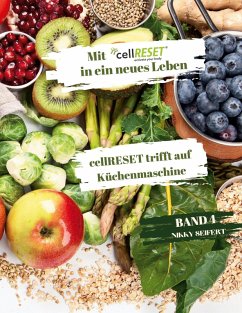 Mit cellRESET in ein neues Leben Band 4 (eBook, ePUB)