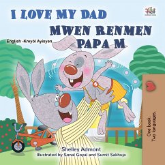 I Love My Dad Mwen Renmen Papa M (eBook, ePUB) - Admont, Shelley; KidKiddos Books