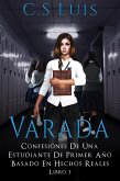 Varada (Confesiones De una Estudiante De primer, #1) (eBook, ePUB)