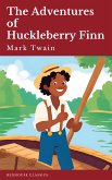 The Adventures of Huckleberry Finn (eBook, ePUB)