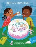 A friend for all seasons (eBook, ePUB)