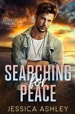 Searching for Peace: A Christian Romantic Suspense (Coastal Hope, #2) (eBook, ePUB)