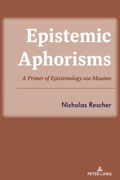 Epistemic Aphorisms (eBook, ePUB) - Rescher, Nicholas