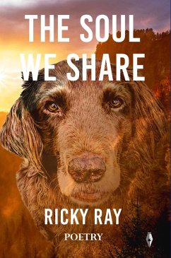 The Soul We Share (eBook, ePUB) - Ray, Ricky