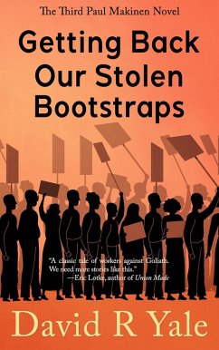 Getting Back Our Stolen Bootstraps (Shingle Creek Sagas, #4) (eBook, ePUB) - Yale, David R.