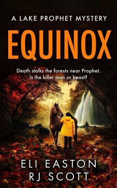 Equinox (Lake Prophet Mysteries, #2) (eBook, ePUB) - Scott, Rj; Easton, Eli