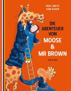 Die Abenteuer von Moose und Mr Brown (Restauflage) - Smith, Paul