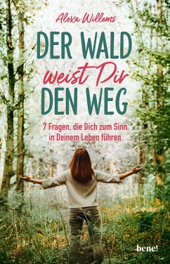 Der Wald weist Dir den Weg 