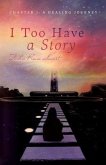 I Too Have a Story: Chapter 1 (eBook, ePUB) I Too Have a Story: Chapter 1 (eBook, ePUB)