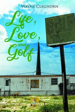 Cover Life, Love, and Golf (eBook, ePUB)