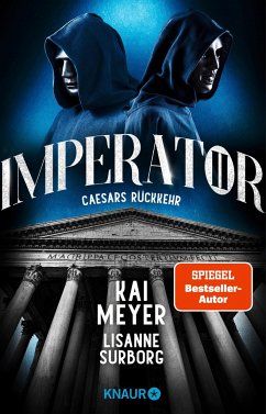Imperator II. Caesars Rückkehr / Imperator Bd.2 (Mängelexemplar) - Meyer, Kai;Surborg, Lisanne