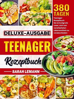 Deluxe-Ausgabe Teenager Rezeptbuch - Sarah Lemann