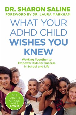 What Your ADHD Child Wishes You Knew (eBook, ePUB) - Saline, Sharon