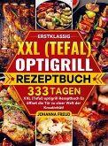Erstklassig XXL (Tefal) optigrill Rezeptbuch