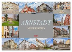 Arnstadt Impressionen (Wandkalender 2025 DIN A3 quer), CALVENDO Monatskalender