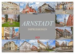 Arnstadt Impressionen (Wandkalender 2025 DIN A4 quer), CALVENDO Monatskalender