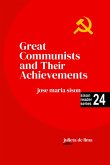 Great Communists and Their Achievements (Sison Reader Series, #24) (eBook, ePUB)