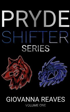 Pryde Shifters Volume 1 (Pryde Shifter Series, #4) (eBook, ePUB) - Reaves, Giovanna