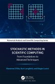Stochastic Methods in Scientific Computing (eBook, ePUB) Stochastic Methods in Scientific Computing (eBook, ePUB)