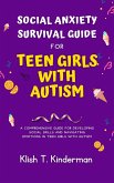 Social Anxiety Survival Guide for Teen Girls with Autism (eBook, ePUB)