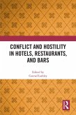 Conflict and Hostility in Hotels, Restaurants, and Bars (eBook, ePUB)