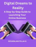 Digital Dreams to Reality: A Step-by-Step Guide to Launching Your Online Business (eBook, ePUB)