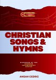 Christian Songs and Hymns (Kingdom Empowerment Resources) (eBook, ePUB)