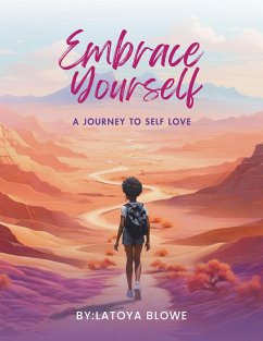 Cover Embrace Yourself: A Journey of Self-Love (eBook, ePUB)