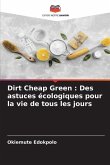 Dirt Cheap Green : Des astuces écologiques pour la vie de tous les jours