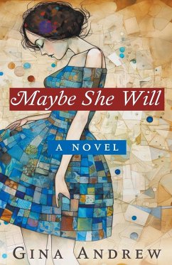 Maybe She Will - Andrew, G. G.; Andrew, Gina
