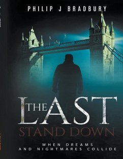The Last Stand Down - Bradbury, Philip J