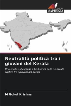 Neutralità politica tra i giovani del Kerala - Krishna, M Gokul