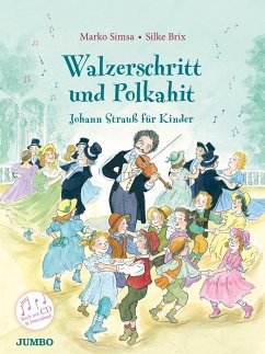 Walzerschritt und Polkahit. Johann Strauß für Kinder - Simsa, Marko