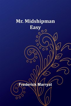 Mr. Midshipman Easy - Marryat, Frederick