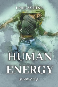 Unleashing Human Energy - Sunwave4u