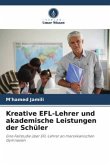 Kreative EFL-Lehrer und akademische Leistungen der Schüler