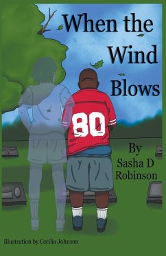 When the Wind Blows... - Johnson, Cecilia "CJ"; Robinson, Sasha D