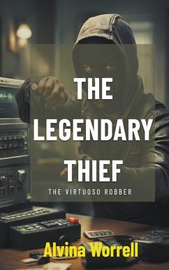 The Legendary Thief - Worrell, Alvina