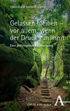 Cover Gelassen bleiben - vor allem, wenn der Druck zunimmt